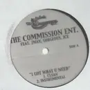 12'' - The Commission Entertainment - I Got What U Need