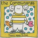 7inch Vinyl Single - The Communards - There's More To Love