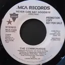 7inch Vinyl Single - The Communards - Never Can Say Goodbye