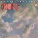 7inch Vinyl Single - The Communards - So Cold The Night