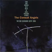 The Comsat Angels - Time Considered As A Helix Of Semi-Precious Stones The BBC Sessions 1979 - 1984