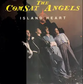 The Comsat Angels - Island Heart
