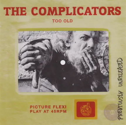The Complicators - Too Old