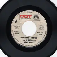 The Compton Brothers - Haunted House / Sound Of An Angel's Wings