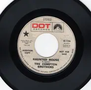 The Compton Brothers - Haunted House / Sound Of An Angel's Wings