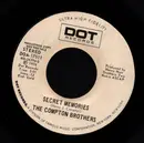 7inch Vinyl Single - The Compton Brothers - Sweet Honky Tonk Music / Secret Memories
