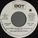 7inch Vinyl Single - The Compton Brothers - California Blues (Blue Yodel No. 4)