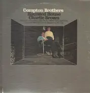 The Compton Brothers - Haunted House / Charlie Brown