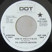 The Compton Brothers - Some Of Shelly's Blues / Daddy's Doin' Life