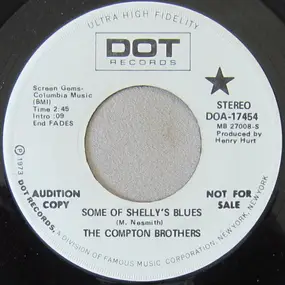 The Compton Brothers - Some Of Shelly's Blues / Daddy's Doin' Life