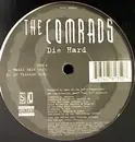 12inch Vinyl Single - The Comrads - Die Hard