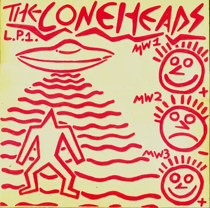 The Coneheads - L​.​P​.​1. Aka 14 Year Old High School PC​-​Fascist Hype Lords Rip Off Devo For The Sake Of Extorti