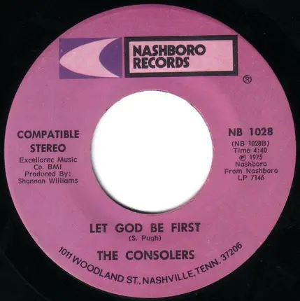 The Consolers - Let God Be First / Tell The Child (About God)