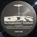 12inch Vinyl Single - The Conservatives - Loneliness