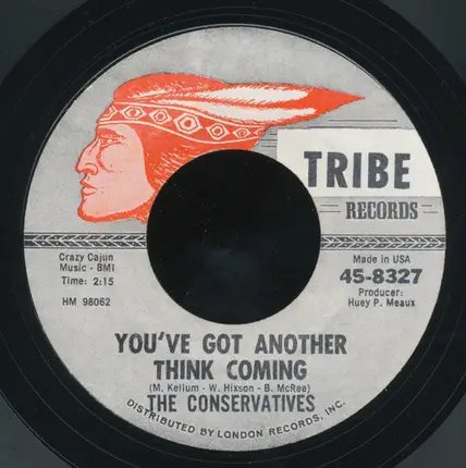 The Conservatives - Miami / You've Got Another Thing Coming