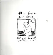 LP - The Consumers - All My Friends Are Dead - Gatefold Sleeve, White vinyl