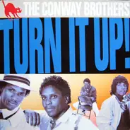 The Conway Brothers - Turn It Up!