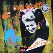 12inch Vinyl Single - The Conway Brothers - Raise The Roof