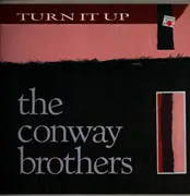 12inch Vinyl Single - The Conway Brothers - Turn It Up