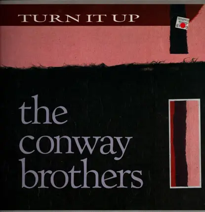 The Conway Brothers - Turn It Up