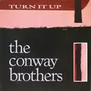 12inch Vinyl Single - The Conway Brothers - Turn It Up