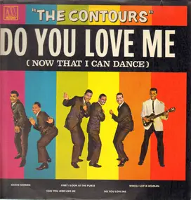 The Contours - Do You Love Me (Now That I Can Dance)