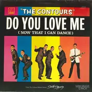 12inch Vinyl Single - The Contours - Do You Love Me (Now That I Can Dance)