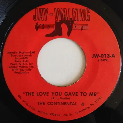The Continental 4 - The Love You Gave To Me