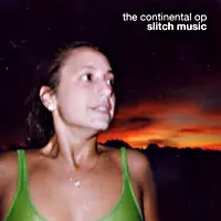 Continental Op - Slitch Music