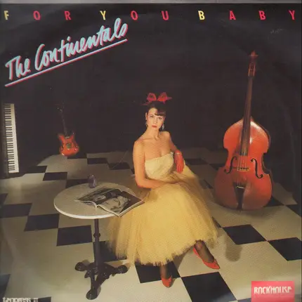 CONTINENTALS - For You Baby
