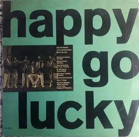 Continentals - Happy Go Lucky