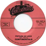 The Continentals - Picture Of Love / Soft And Sweet
