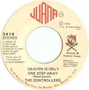 7inch Vinyl Single - The Controllers - Heaven Is Only One Step Away / Sho Nuff A Blessin'