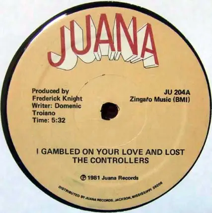 The Controllers - I Gambled On Your Love And I Lost / If Tears Were Pennies