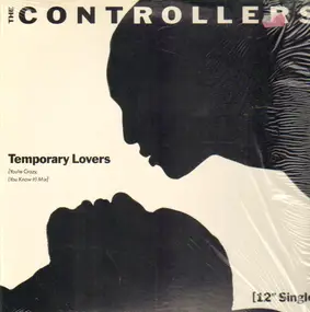 The Controllers - Temporary Lovers