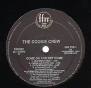 12inch Vinyl Single - The Cookie Crew - Come On & Get Some