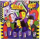 12'' - The Cookie Crew - Females (Get On Up)