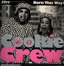 LP - The Cookie Crew - Born This Way!