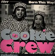 The Cookie Crew - Born This Way!