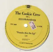 12inch Vinyl Single - The Cookie Crew - Females (Get On Up)