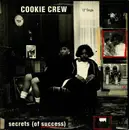 12inch Vinyl Single - The Cookie Crew - Secrets (Of Success)