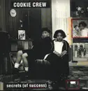 12inch Vinyl Single - The Cookie Crew - Secrets (Of Success)