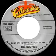 The Cookies / Big Dee Irwin - Don't Say Nothin' Bad About My Baby / Swinging On A Star