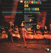 Orchestre Municipal De Copacabana - Carnival De Rio 1965