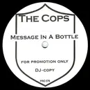 12inch Vinyl Single - The Cops - Message In A Bottle