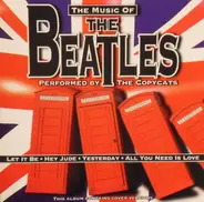 The Copycats - The Music Of The Beatles Performed By The Copycats