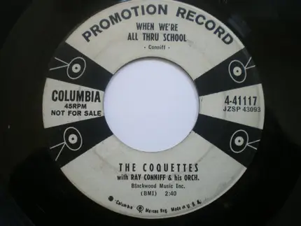 The Coquettes - When We're All Thru School / The Music Goes 'Round And Around