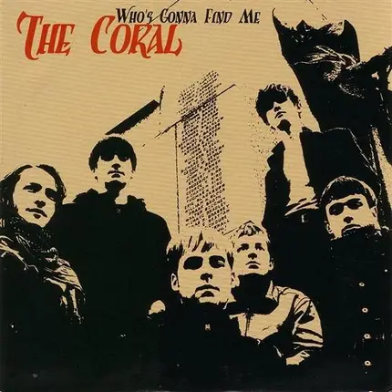 The Coral - Who's Gonna Find Me