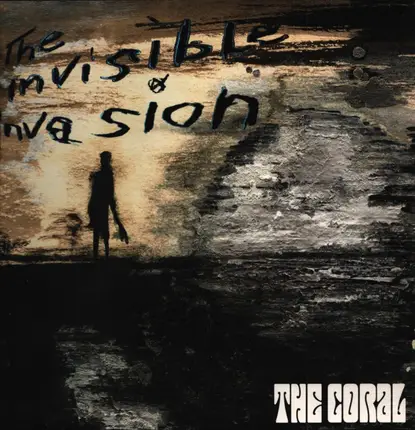 The Coral - The Invisible Invasion