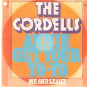 7'' - The Cordells - Annie Get Your YO-YO / Me and Leahy